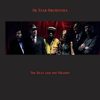 OK Star Orchestra – The Beat And The Melody