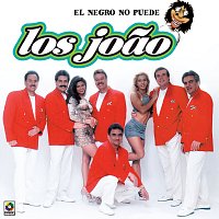 Los Joao – El Negro No Puede