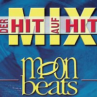 Moonbeats – Der Hit auf Hit Mix: Gehn wir zu mir oder zu dir/Wann wie und wo/Bis zu den Sternen fliegen/Julie/So süsse Schuh/Wind in deinen Haaren/Sagenhaft/Du lässt mir immer nur die Sonne da/Ich will endlich mehr