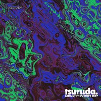 Tsuruda – Deathwish