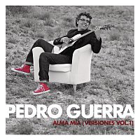 Pedro Guerra – Alma Mia (Versiones Vol. 1)