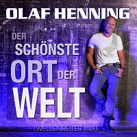 Olaf Henning – Der schonste Ort der Welt 