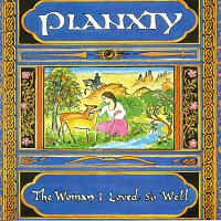 Planxty – The Woman I Loved So Well