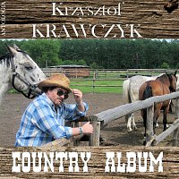 Krzysztof Krawczyk – Country Album (Krzysztof Krawczyk Antologia)