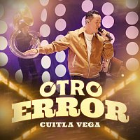 Cuitla Vega – Otro Error