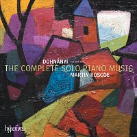 Martin Roscoe – Dohnányi: The Complete Solo Piano Music, Vol. 1