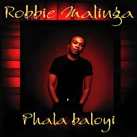 Robbie Malinga – Phala Baloyi