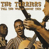 The Tarriers – Tell The World About This