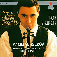 Maxim Vengerov, Kurt Masur & Gewandhausorchester Leipzig – Bruch & Mendelssohn : Violin Concertos