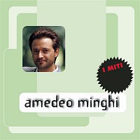 Amedeo Minghi – Amedeo Minghi - I Miti