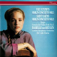 Isabelle van Keulen, London Symphony Orchestra, Sir Colin Davis – Saint-Saens: Violin Concerto No. 3 / Vieuxtemps: Violin Concerto No. 5 / Ysaye: Solo Violin Sonata No. 5