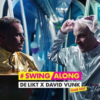De Likt, David Vunk – #Swingalong [Club Edit] (feat. David Vunk)