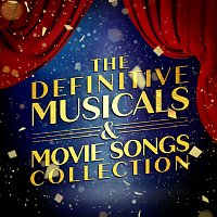Různí interpreti – The Definitive Musicals & Movie Songs Collection