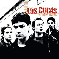 Los Cucas – Mientras vivimos