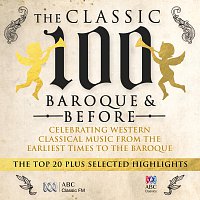 Přední strana obalu CD The Classic 100 – Baroque And Before: The Top 20 And Selected Highlights