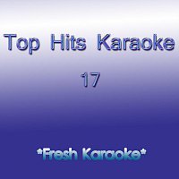 Fresh Karaoke – Top Hits Karaoke 17