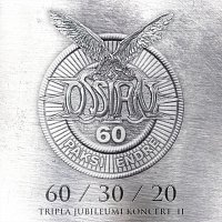 Ossian – 60/30/20 - Tripla Jubileumi koncert II.