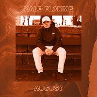 Kald Flamme – AUGUST