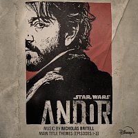Main Title Themes (Episodes 1-3) [From "Andor"]