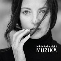 Mária Podhradská – Muzika