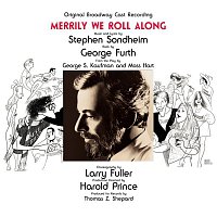 Original Broadway Cast of Merrily We Roll Along – Merrily We Roll Along