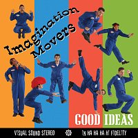 Imagination Movers – Good Ideas