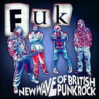 FUK – New Wave Of British Punk Rock MP3