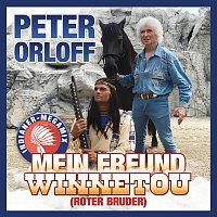 Peter Orloff – Mein Freund Winnetou (Roter Bruder Indianer-Megamix)
