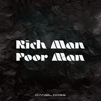 Daniel Doss – Rich Man Poor Man