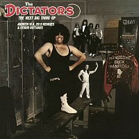 The Dictators – The Next Big Thing: Andrew W.K. Remixes - EP
