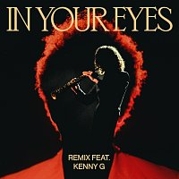 The Weeknd, Kenny G – In Your Eyes [Remix]