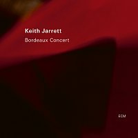 Keith Jarrett – Bordeaux Concert [Live]