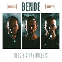 Big2, Stray Bullets – Bende - EP