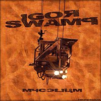 Igor Swamp – Mycelium