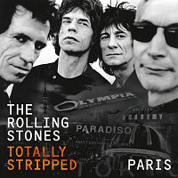 The Rolling Stones – Totally Stripped - Paris [Live]