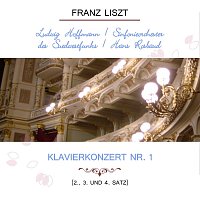 Ludwig Hoffmann, Sinfonieorchester des Sudwestfunks – Ludwig Hoffmann / Sinfonieorchester des Sudwestfunks / Hans Rosbaud play: Franz Liszt: Klavierkonzert Nr. 1  (2., 3. und 4. Satz)