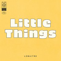 Lemaitre – Little Things
