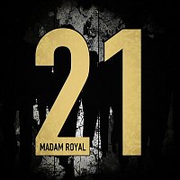 Madam Royal – 21 MP3