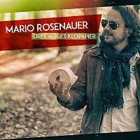 Mario Rosenauer – Dreilagiges Klopapier