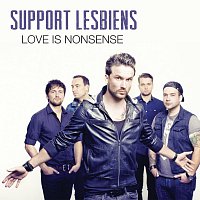 Support Lesbiens – Love Is Nonsense