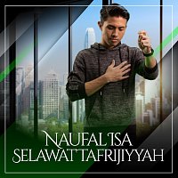 Naufal Isa – Selawat Tafrijiyyah