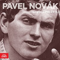 Pavel Novák – Singly (1966-1971) MP3