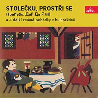 Conka Miteva, Stoil Popov – Stolečku, prostři se (Trapezo, daj da jam) a 4 další známé pohádky v bulharštině