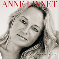 Anne Linnet – Her Hos Mig