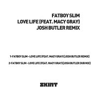 Fatboy Slim – Love Life (Josh Butler Remixes)