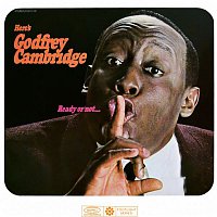 Godfrey Cambridge – Ready Or Not Here's Godfrey Cambridge