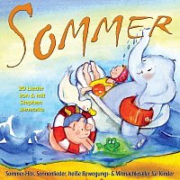Stephen Janetzko – Sommer - Sommer-Hits, Sonnenlieder, heiße Bewegungs- & Mitmachknaller für Kinder