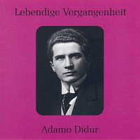 Lebendige Vergangenheit - Adamo Didur