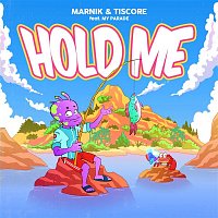 Marnik & Tiscore, MY PARADE – Hold Me