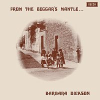 Barbara Dickson – From The Beggar's Mantle...Fringed With Gold